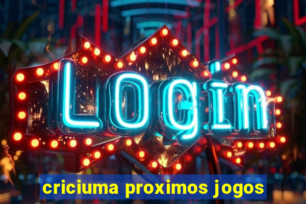 criciuma proximos jogos